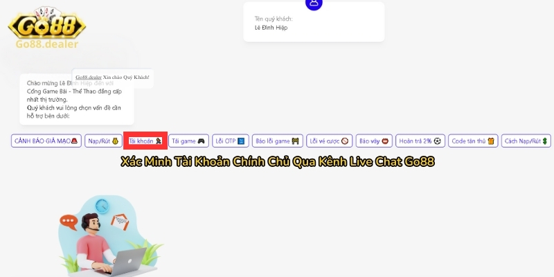 Các bước xác minh tài khoản chính chủ tại Go88 